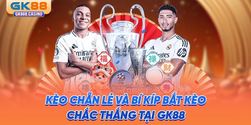 Kèo Chẵn Lẻ Và Các Bí Kíp Bắt Kèo Chắc Thắng Tại GK88 keo chan le va bi kip bat keo chac thang tai gk88